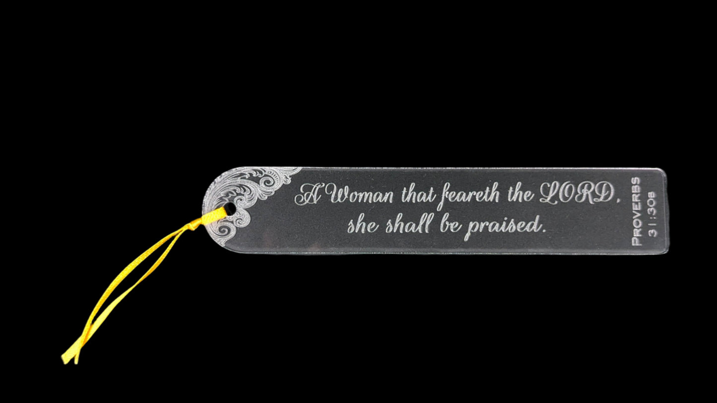 Proverbs 31:30b Clear Acrylic Bookmark