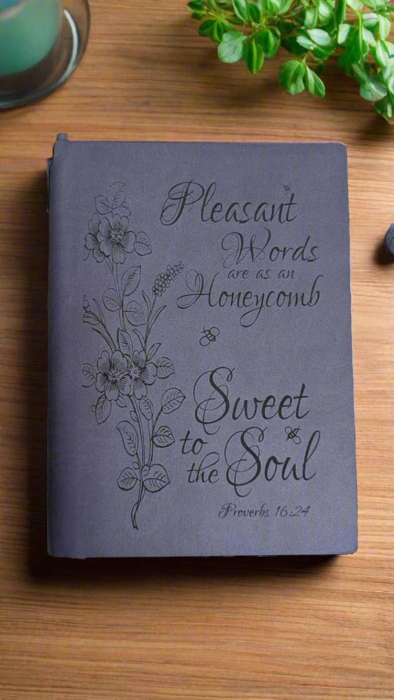 Proverbs 16:24 Notebook